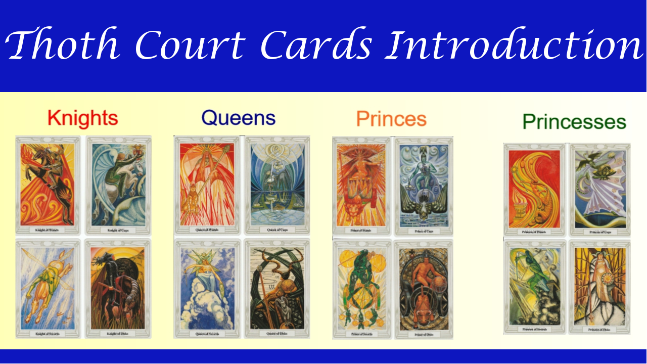 Introduction to the Thoth Court Cards